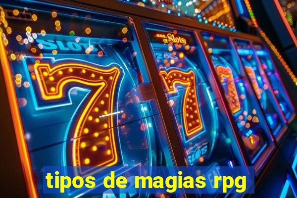 tipos de magias rpg